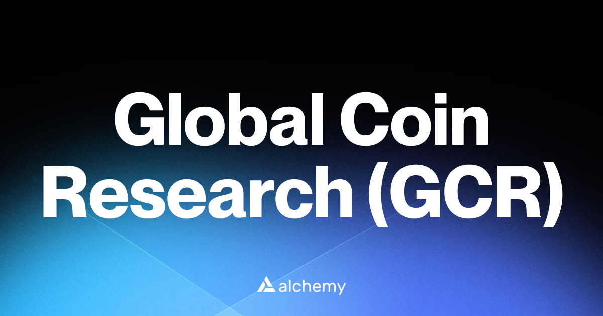Global Coin Research (GCR) - DAOs - Alchemy | Alchemy