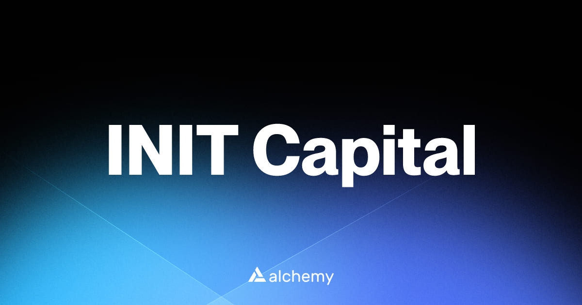 INIT Capital - DeFi dapps - Alchemy | Alchemy