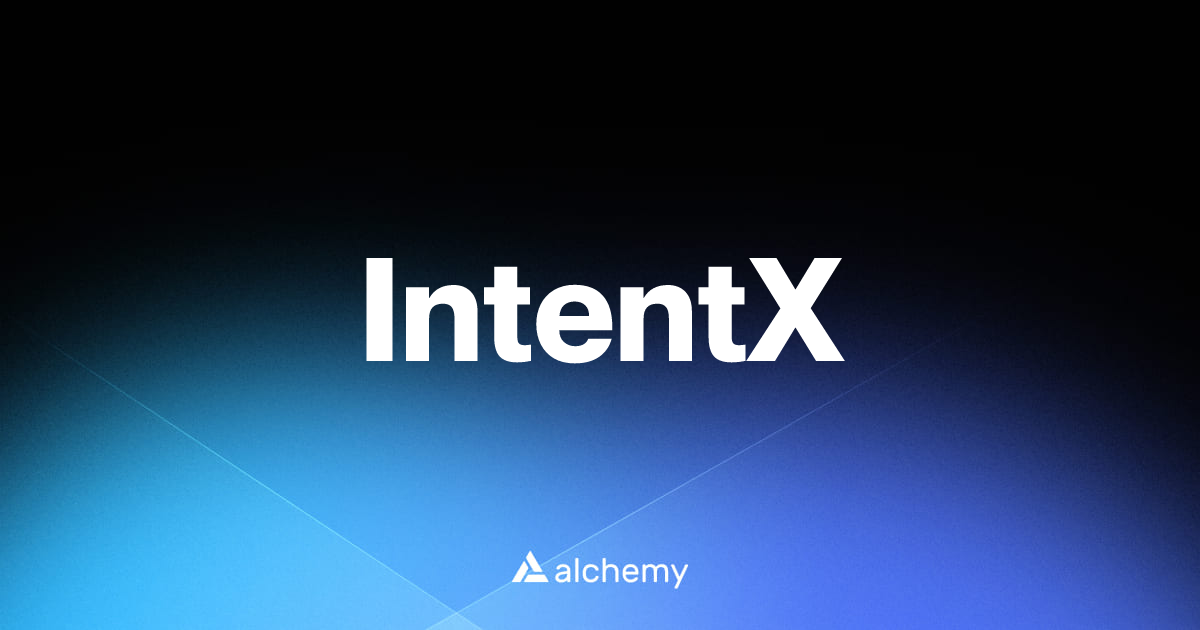 IntentX - DeFi apps - Alchemy | Alchemy
