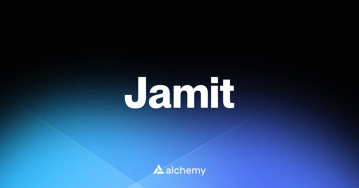 Jamit - Web3 social dapps - Alchemy | Alchemy