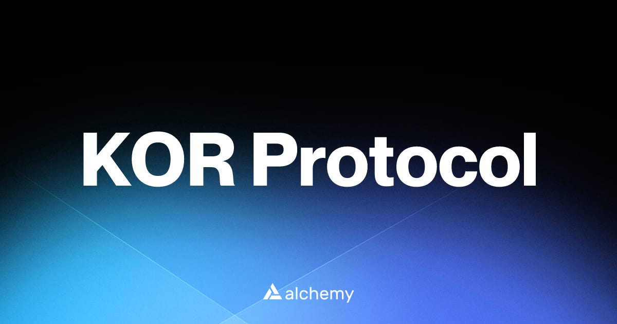 KOR Protocol - NFT tools - Alchemy | Alchemy