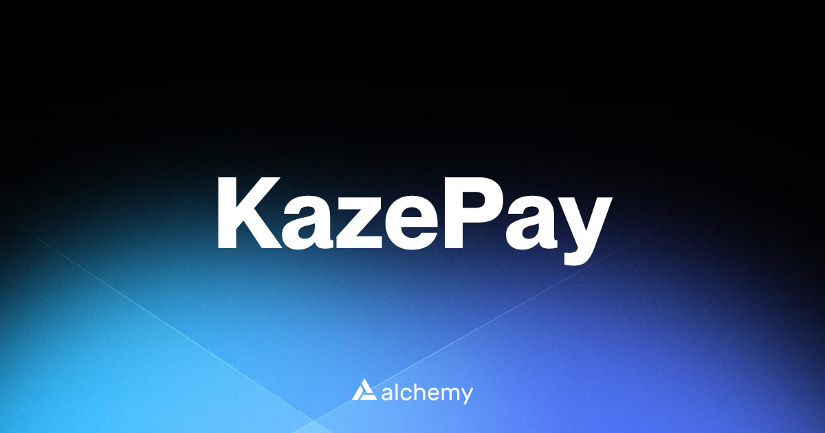 KazePay - Web3 wallet tools - Alchemy | Alchemy
