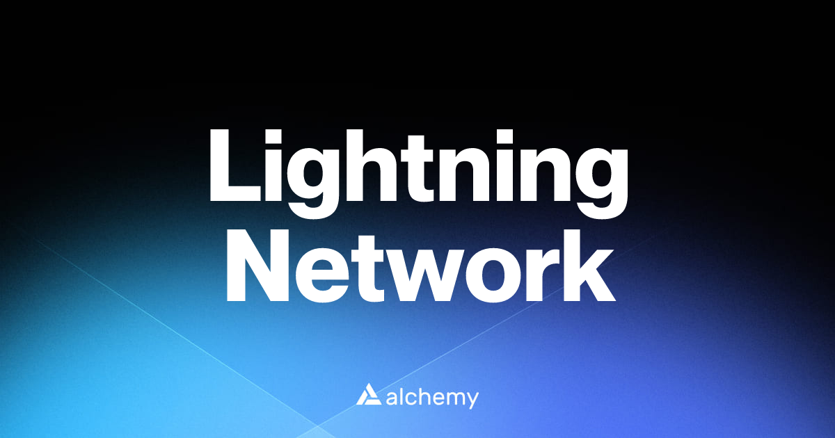 Lightning Network - Web3 wallet tools - Alchemy | Alchemy