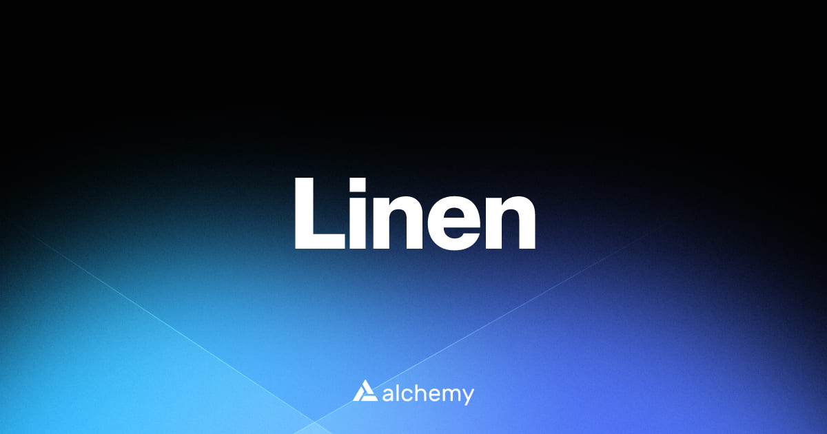 Linen - Web3 wallets - Alchemy | Alchemy