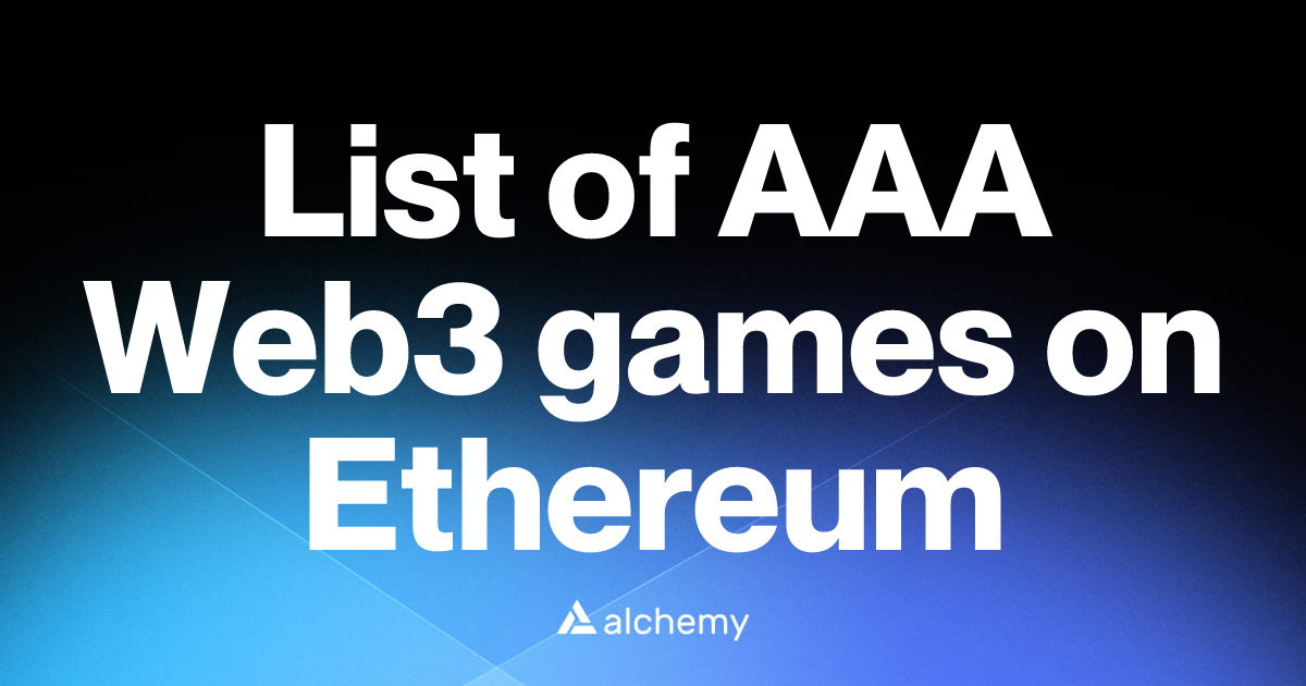 List of 5 AAA Web3 games on Ethereum (2026) | Alchemy