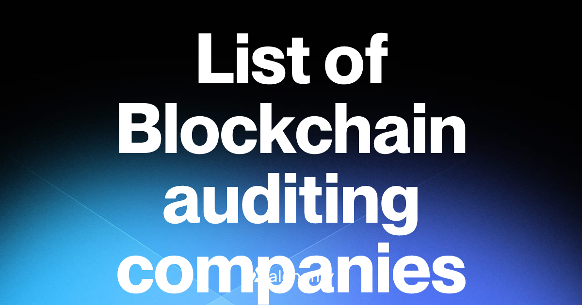 List of 104 Blockchain auditing companies (2026) | Alchemy