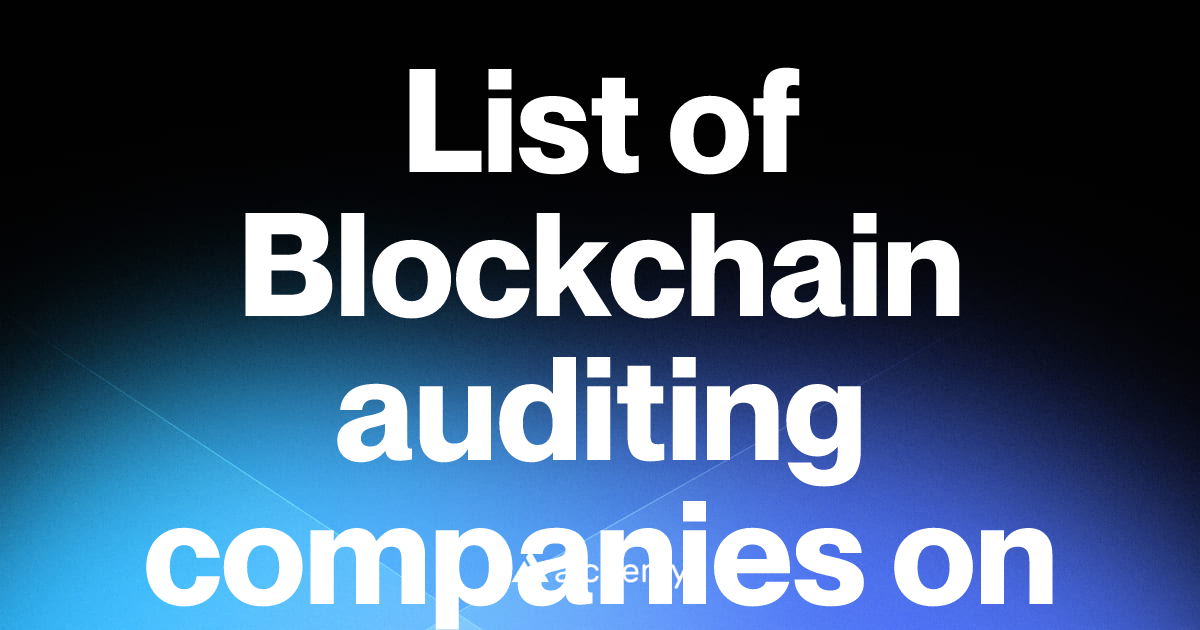 List of 4 Blockchain auditing companies on Linea (2026) | Alchemy