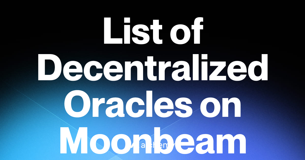 List of 2 Decentralized Oracles on Moonbeam (2024)