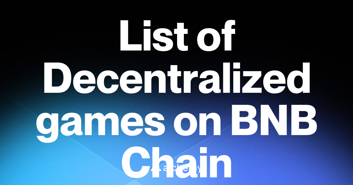List of 139 Decentralized games on BNB Chain (2026) | Alchemy