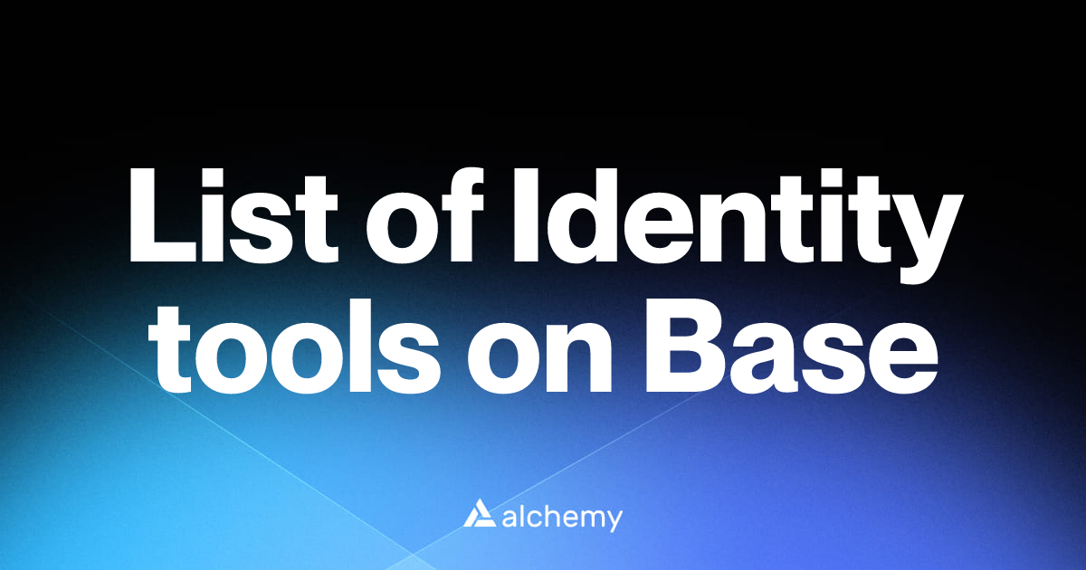 List of 27 Identity tools on Base (2026) | Alchemy