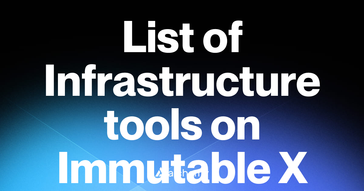 List of 1 Infrastructure tools on Immutable X (2026) | Alchemy
