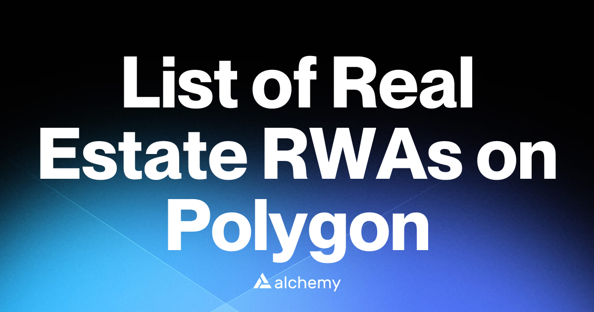 List of 2 Real Estate RWAs on Polygon (2024)