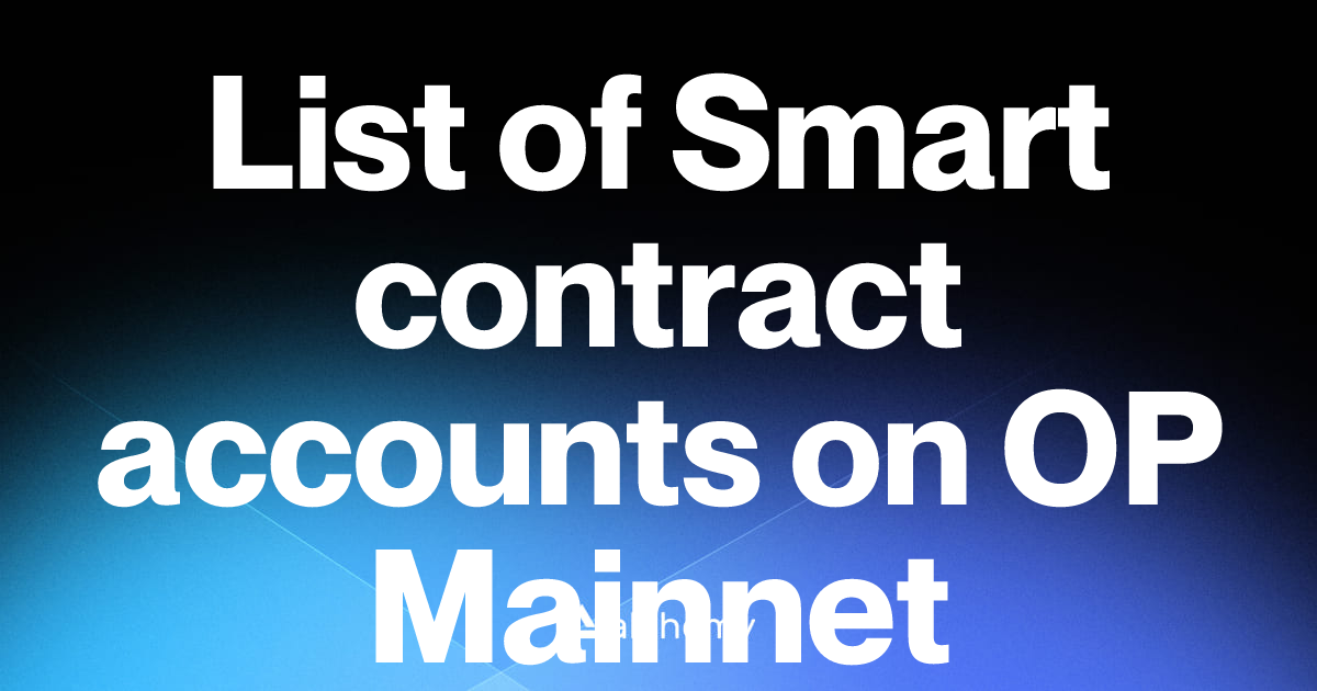 List of 13 Smart contract accounts on OP Mainnet (2026) | Alchemy