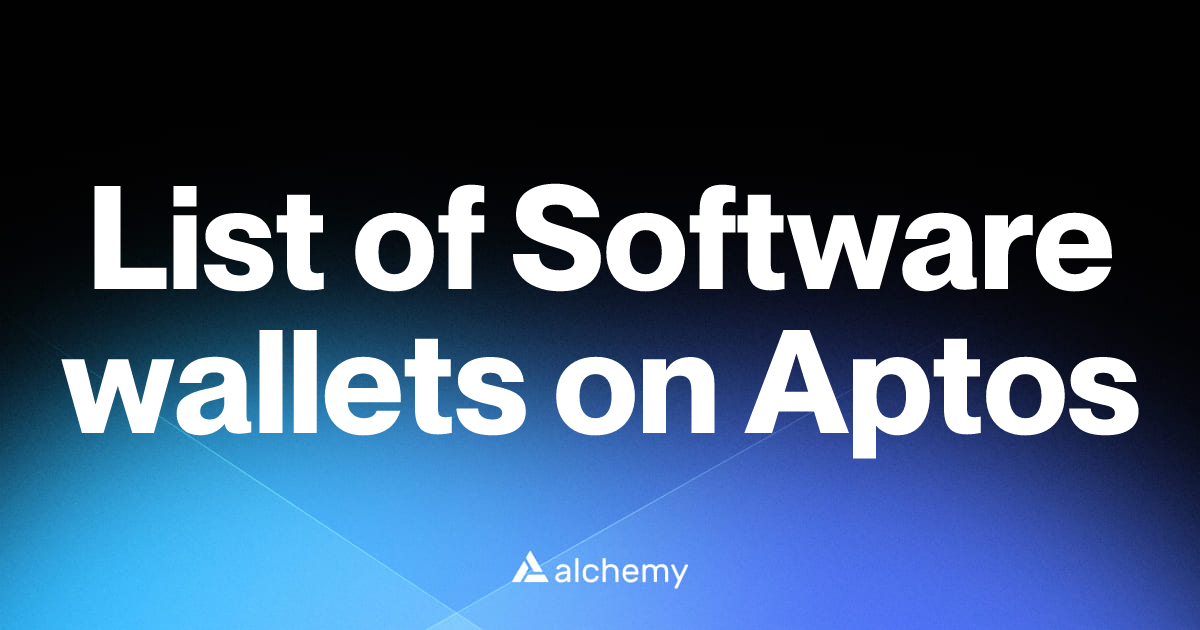 List of 13 Software wallets on Aptos (2026) | Alchemy