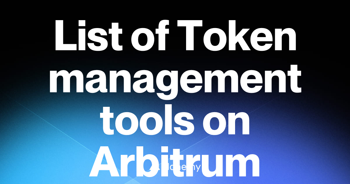 List of 28 Token management tools on Arbitrum (2026) | Alchemy