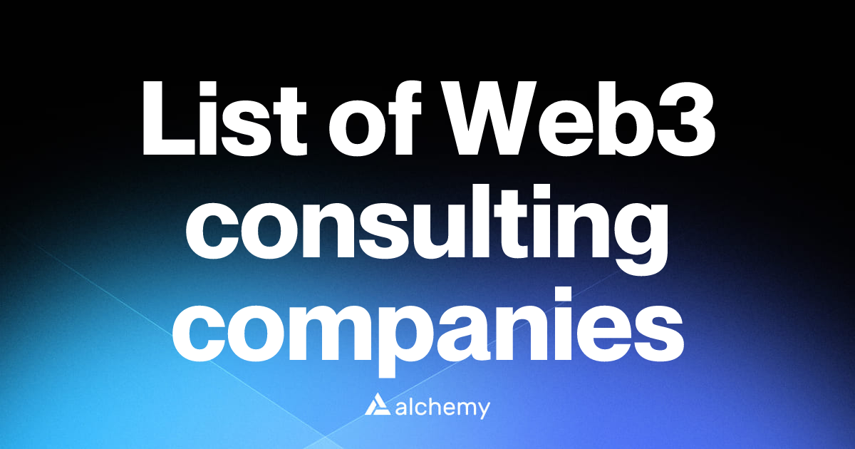List of 49 Web3 consulting companies (2026) | Alchemy