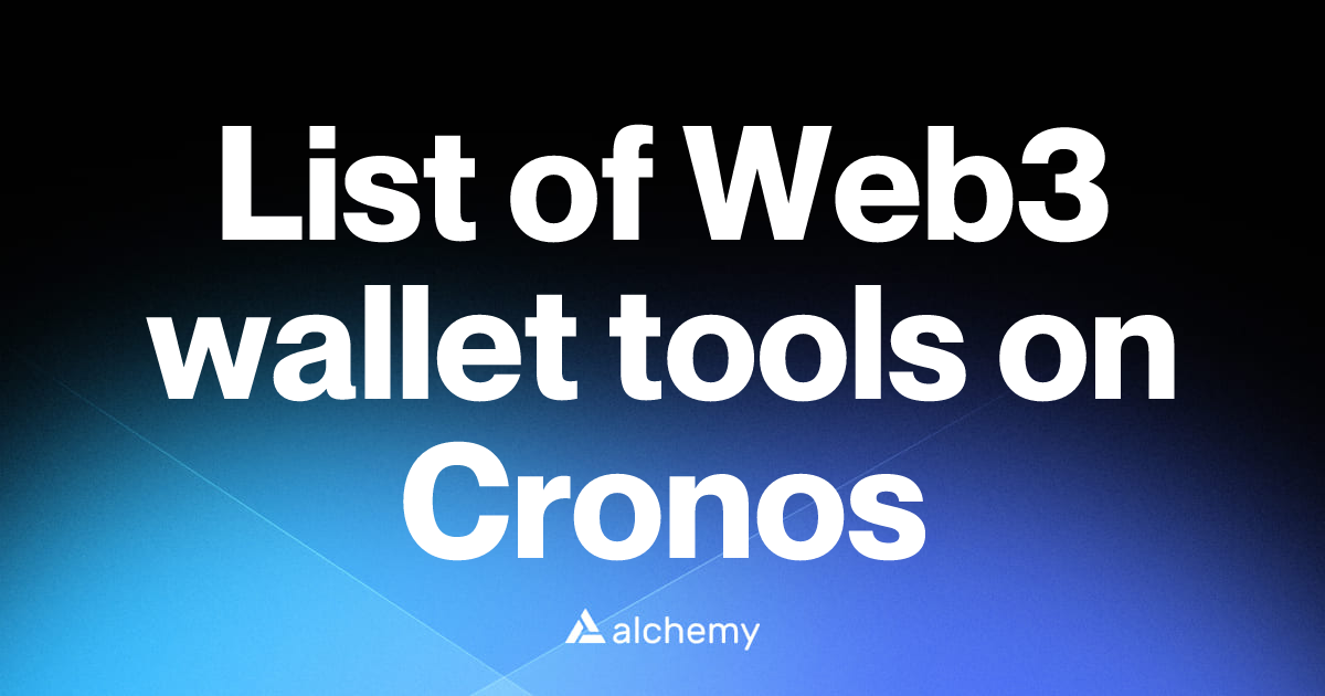 List of 20 Web3 wallet tools on Cronos (2026) | Alchemy