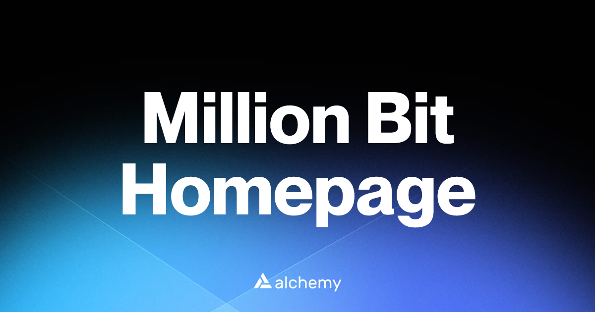 Million Bit Homepage - NFT dapps - Alchemy | Alchemy