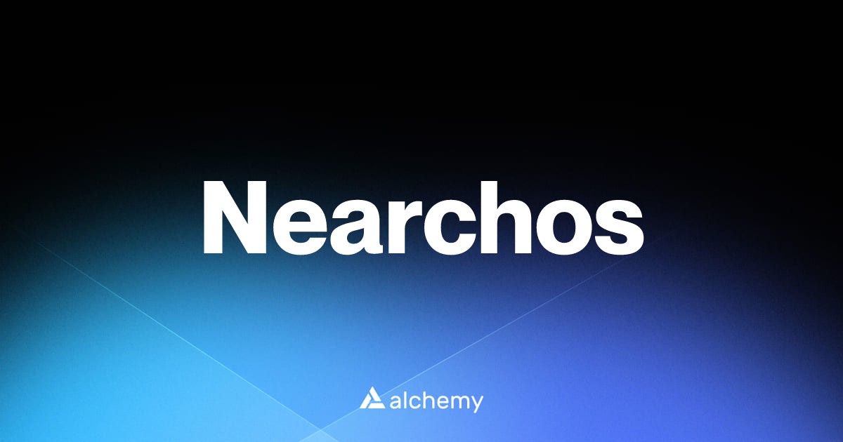 Nearchos - Web3 developer tools - Alchemy | Alchemy
