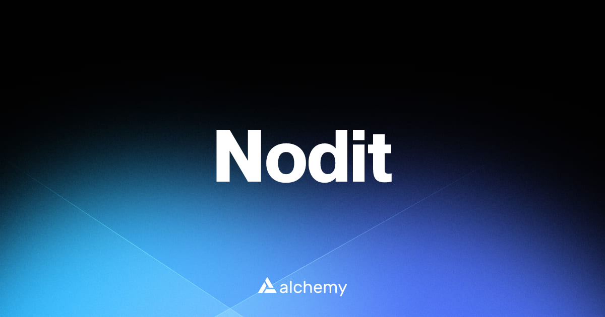 Nodit - Infrastructure tools - Alchemy | Alchemy