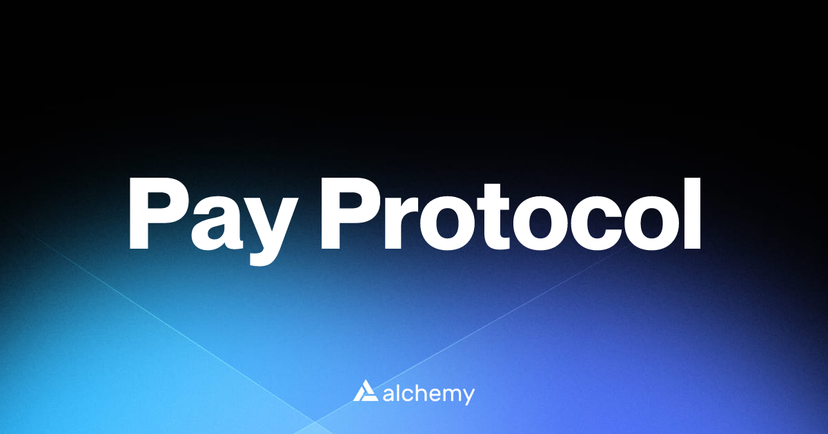 Pay Protocol - Web3 wallet tools - Alchemy | Alchemy