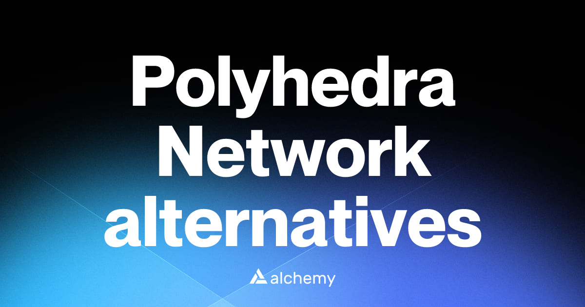 Find 2 Polyhedra Network alternatives (2026) | Alchemy