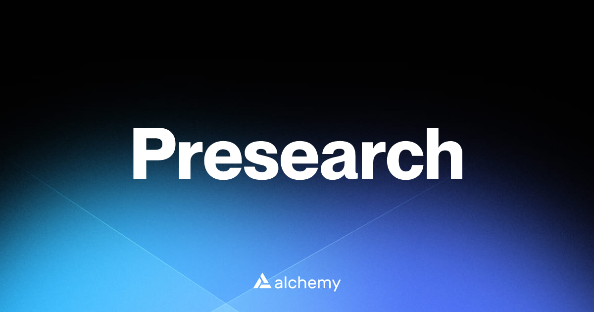 Presearch - Infrastructure tools - Alchemy | Alchemy