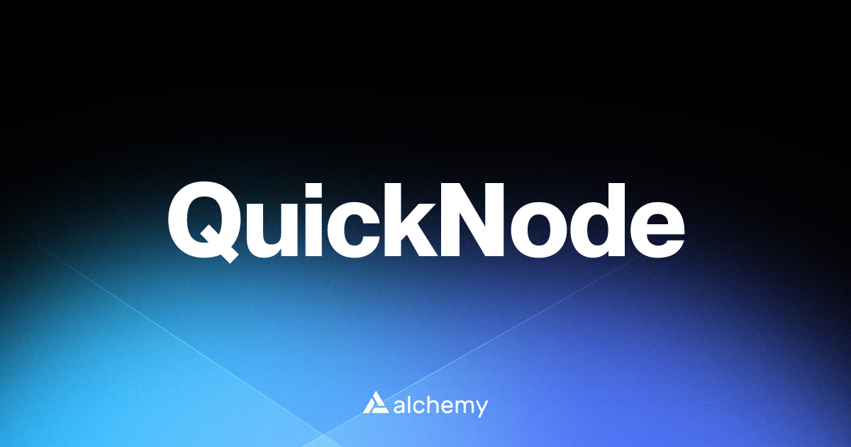 QuickNode - Infrastructure tools - Alchemy | Alchemy