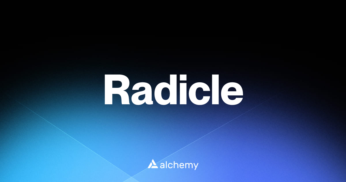 Radicle - Web3 gaming tools - Alchemy | Alchemy