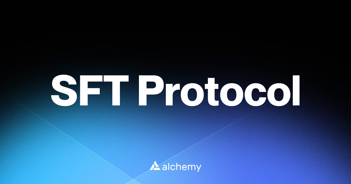 SFT Protocol - DeFi dapps - Alchemy | Alchemy