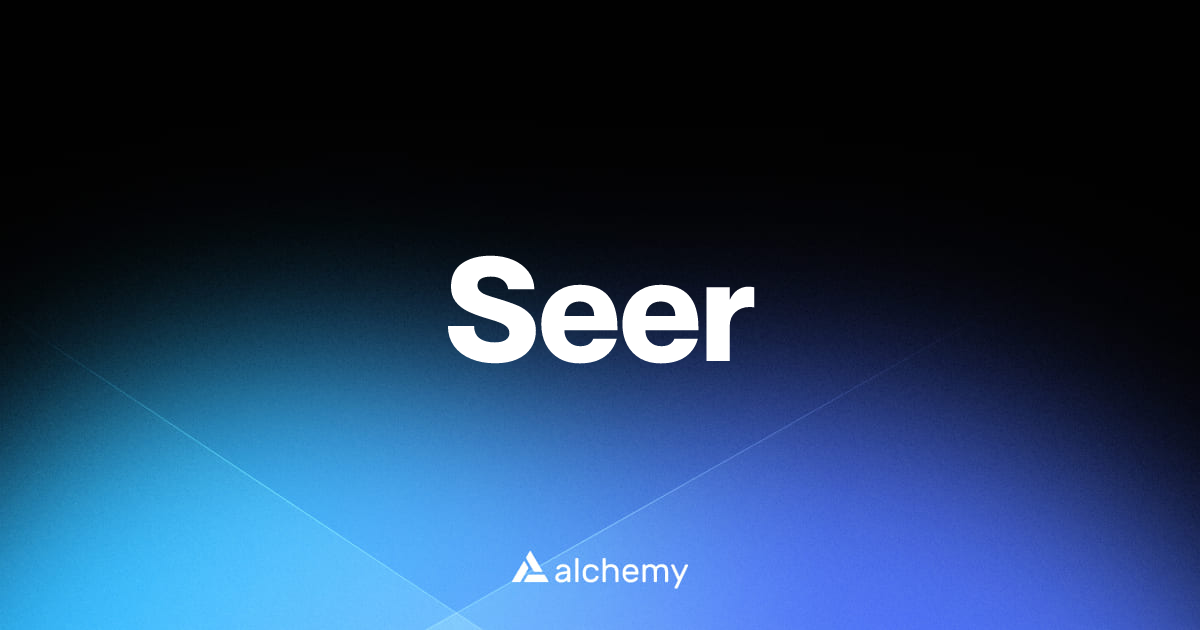 Seer - DeFi dapps - Alchemy | Alchemy