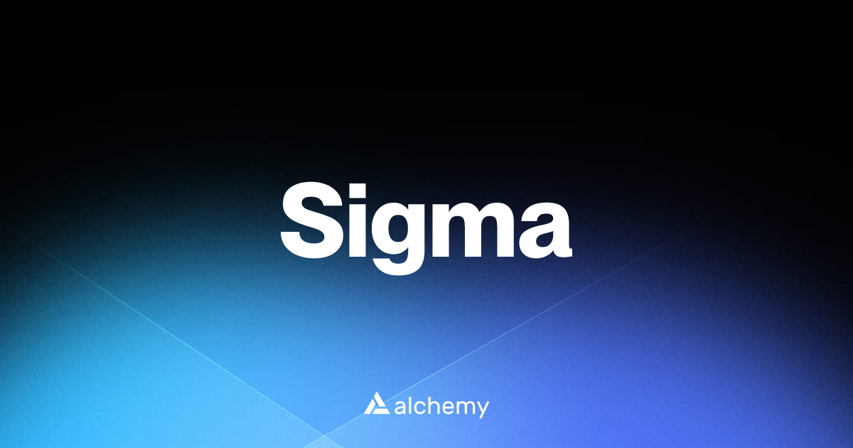 Sigma - Trading tools - Alchemy | Alchemy
