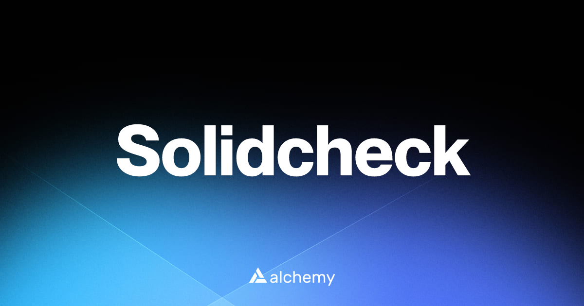 Solidcheck - Web3 security tools - Alchemy | Alchemy