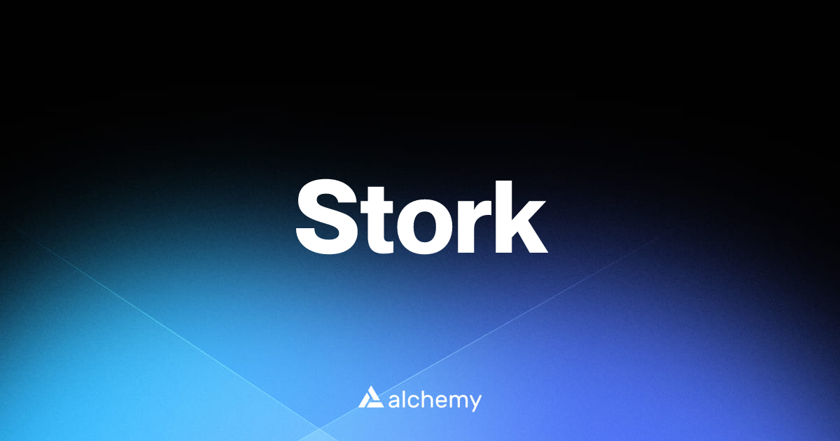 Stork - DeFi tools - Alchemy | Alchemy
