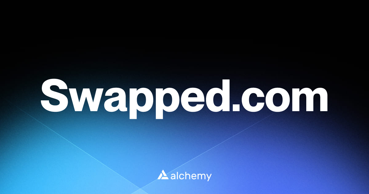 Swapped.com - Web3 wallet tools - Alchemy | Alchemy