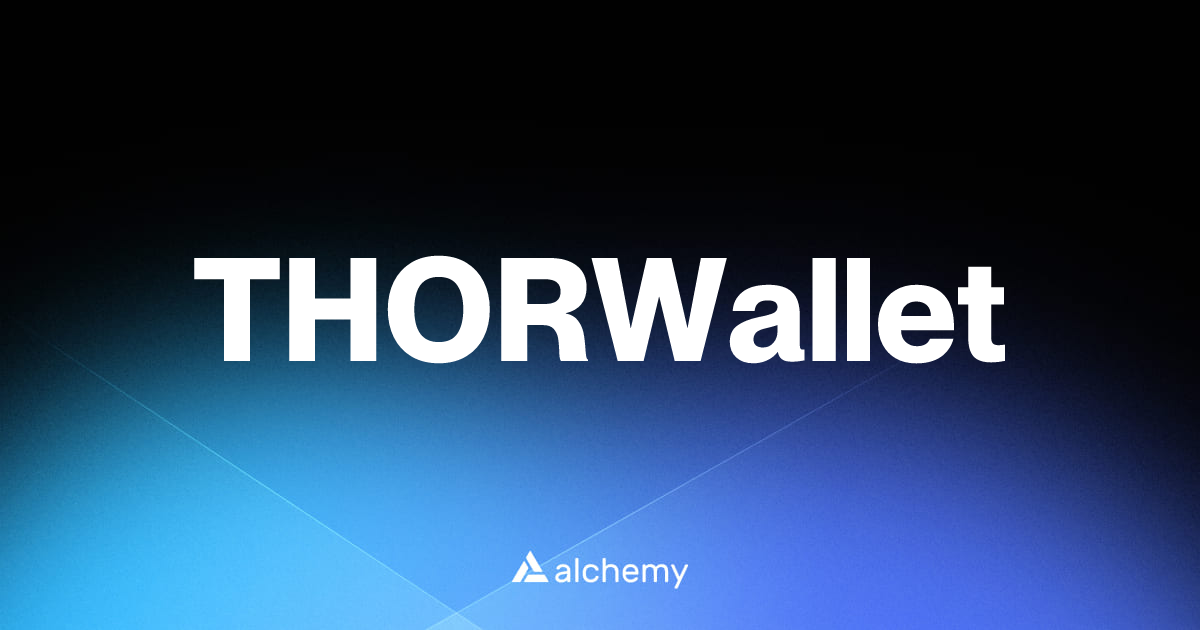 THORWallet - Web3 wallets - Alchemy | Alchemy
