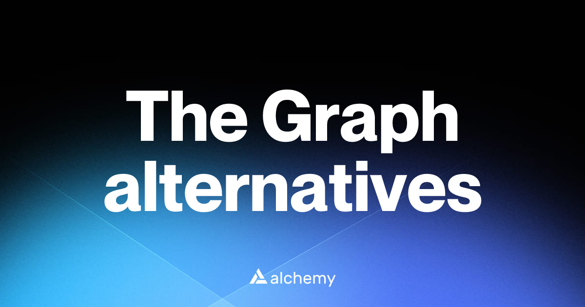 Find 45 The Graph alternatives (2026) | Alchemy