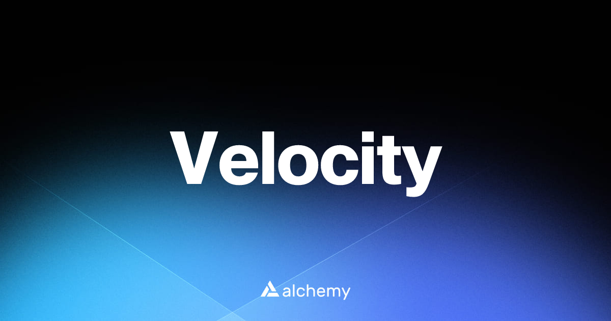 Velocity - Web3 wallet tools - Alchemy | Alchemy
