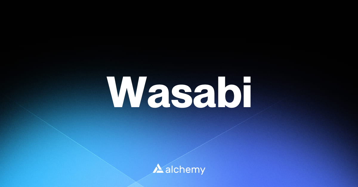 Wasabi - NFT Tools - Alchemy