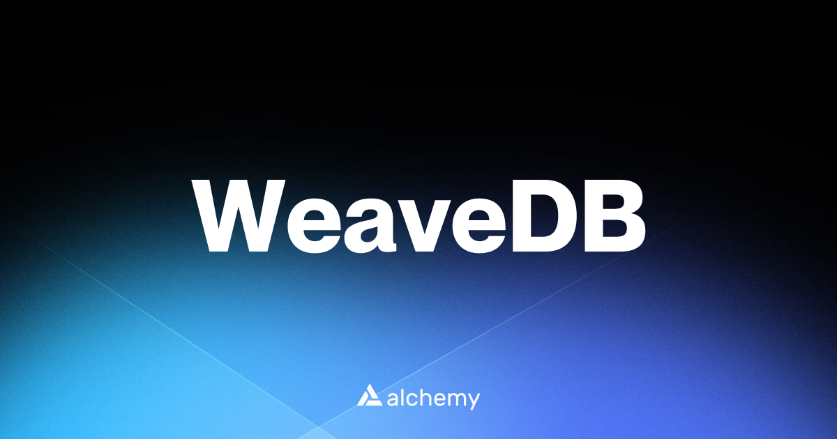 WeaveDB - Infrastructure tools - Alchemy | Alchemy