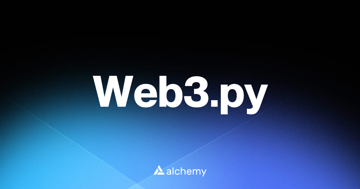 Web3.py - Web3 Developer Tools - Alchemy