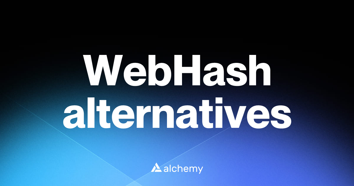 Find 54 WebHash alternatives (2026) | Alchemy
