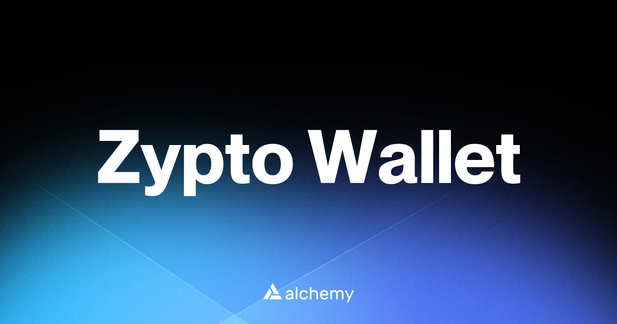 Zypto Wallet - Web3 Wallets - Alchemy