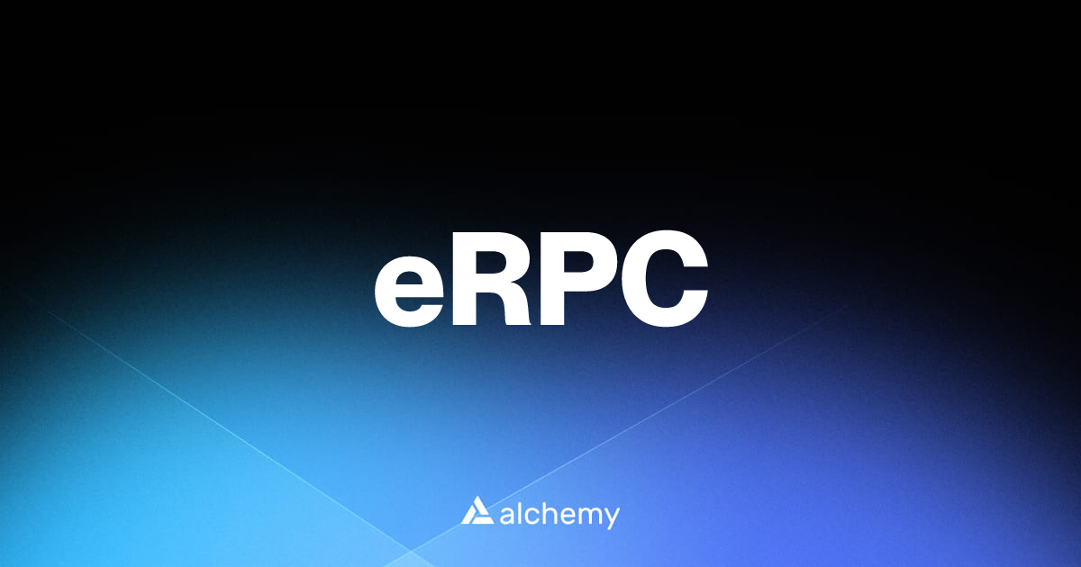eRPC - Infrastructure tools - Alchemy | Alchemy