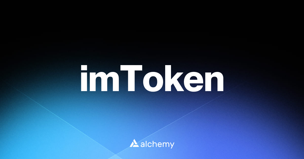 imToken - Web3 wallets - Alchemy | Alchemy