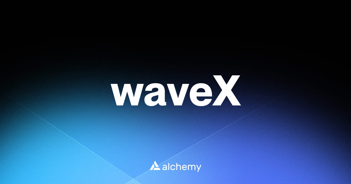 waveX - DeFi dapps - Alchemy | Alchemy