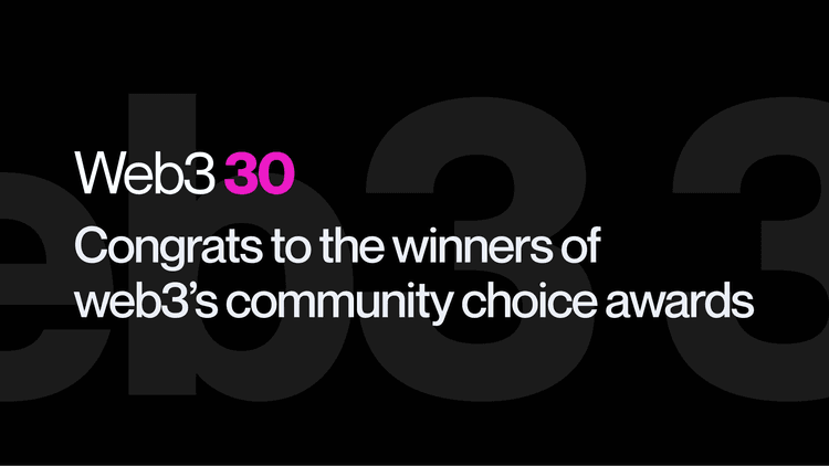 Announcing the first-ever Web3 30 award winners 🏆