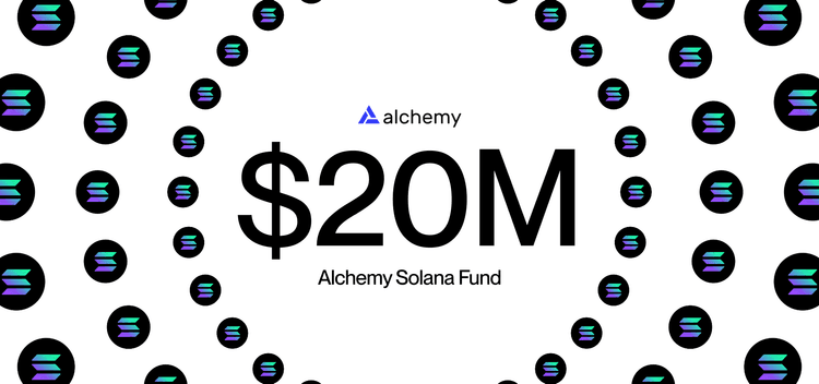 Introducing the $20M Alchemy Solana Fund